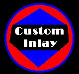 Custom Inlay